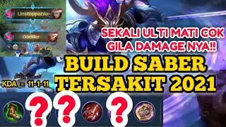 BUILD SABER TERSAKIT 2021 | BUILD SABER SEKALI ULTI MATI | BUILD SABER TERBARU 2021