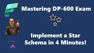 Mastering DP-600 Exam: 4 Minutes to Implement a Star Schema in Power BI!