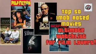 Top 50 IMDb Rated Movies: The Ultimate Watchlist for Film Lovers! #Top50Movies #IMDb #MustWatch