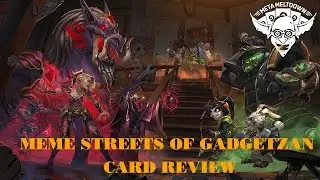 Meta Meltdown Ep. 25: MEME Streets of Gadgetzan Review!