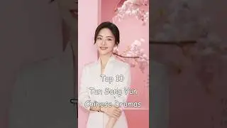 Top 10 Tan Song Yun Chinese Dramas #odyssey #chinesedrama #drama #cdrama #tansongyun