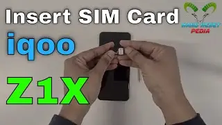 Vivo Iqoo Z1x Insert The SIM Card