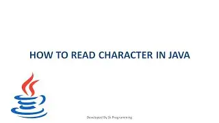 How to read character in java || How to read char in java