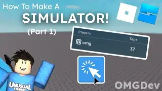 How To Make A SIMULATOR! (Part 1) Roblox