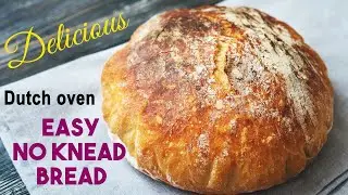 The Dutch Oven No Knead Bread.