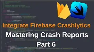 Firebase Integration in SwiftUI iOS App: Part 6 - Mastering Crash Reports | JimBean