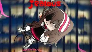 Jealous- ||Meme|| ||Gacha Life|| |ORIGINAL| 3/? 🍄