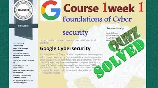 Answers | Foundations of Cyber security| course 1 week 1 |solved|Google Cyber Security| Coursera