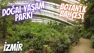 SASALI DOĞAL YAŞAM PARKI | İZMİR BÜYÜKŞEHİR BELEDİYESİ | BOTANİK BAHÇESİ | 2.BÖLÜM | [4K]