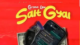 Chronic Law - Salt Gyal (Official Lyrics Video) Chakka Riddim