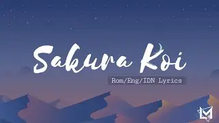 桜恋 Sakura Koi - Mosawo // Cover by Misaki (みさき) • ROM/ENG/IDN Lyrics