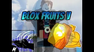 Blox Fruits Part V