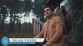 İslam Yıldız - Yeter Bana Varlığın