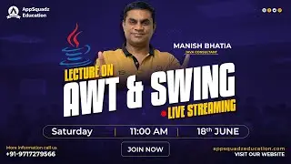 AWT & Swing in JAVA by Mr. Manish Bhatia Sir | CodeSquadz