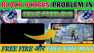 Free Fire black screen problem || How to Solve Free Fire Black Screen | FF Max Ki Black Screen Solve