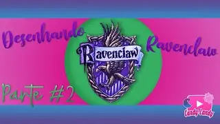 Desenhando Ravenclaw - Parte 2