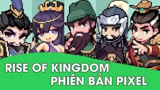 NINETY THOUSAND ACRES: Game Mobile Pixel Giống Rise of Kingdom