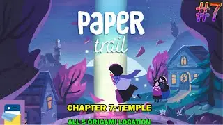 Paper trail walkthrough - Chapter 7: Temple - All 5 origami locations