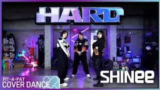 [PIT-A-PAT] SHINee(샤이니) - Hard(하드) Cover Dance