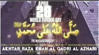 World Durood Day || Huzoor TajushShariah || 20 April || Islamic Whatsapp status