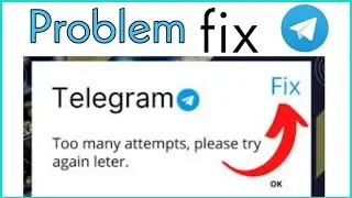 Telegram too many attempts please try again later telegram| telegram too many attempts login problem