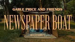 Gable Price and Friends - Newspaper Boat (Official Music Video)