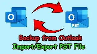 How to export emails from outlook | How to Backup Outlook Emails |Import and Export PST File