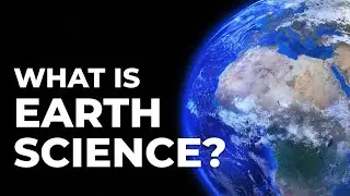 Introduction to Earth Science and Earth's Spheres