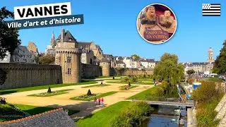 VANNES, Ville fortifiée d'art et d'histoire dans le golfe du Morbihan