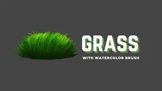 Grass with Watercolor brush | Clip Studio Paint | Hamabe Arts