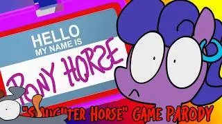 Pony Horse: The Legend, The Icon, The Animation!