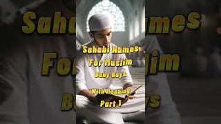 Sahabi Names for Muslim Baby Boys 