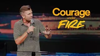 Courage Under Fire - Ps. Samuel Deuth
