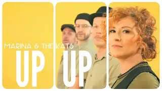 MARINA & THE KATS ** Up, Up
