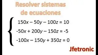 Resolver sistemas de ecuaciones lineales por determinantes (Cramer y Cofactores)