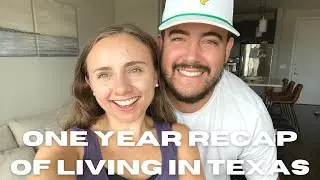 One year recap of living in Fort Worth Texas | Do we regret moving to Texas?!  | Our year in review