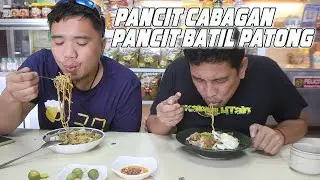 PANCIT CABAGAN AT PANCIT BATIL PATONG