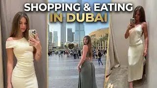 I Spent the Day Eating & Shopping at the Dubai Mall