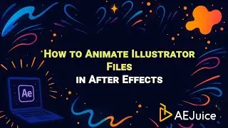 How to Animate Illustrator Files in After Effects – AEJuice Tutorials