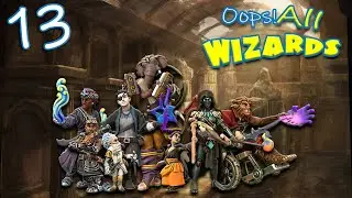 DnD5e || Oops! All Wizards - Chapter 13 || Familiar Faces