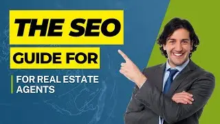 The Real Estate SEO Guide