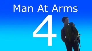 Man at Arms 4