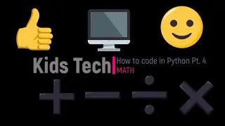How to do Math in Python! Easy Python Lessons Pt.4