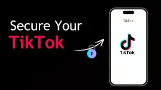 How to Secure TikTok Account: Ultimate 2FA Guide to Prevent Hacking 2024