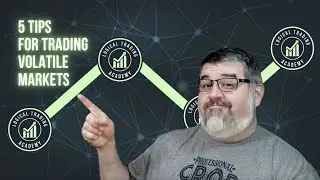 5 Tips For Trading Volatile Markets
