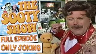 Only Joking | The Sooty Show | Full Episode