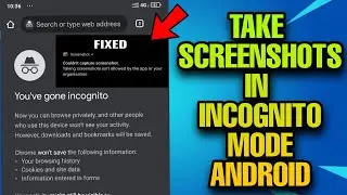 How to capture screenshot in incognito mode in Android