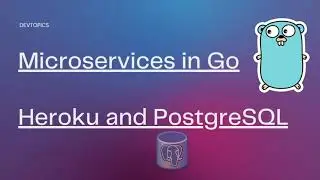 Microservices in Go - Heroku and PostgreSQL P4 - CRUD API - Get/Update/Delete API Endpoints