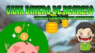GANA 25 DOLARES CON TUS COMPRAS POR INTERNET (Cashback)