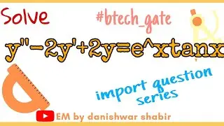 Variation of parameters method ||most important question|| #btech_semister2 #gate2021